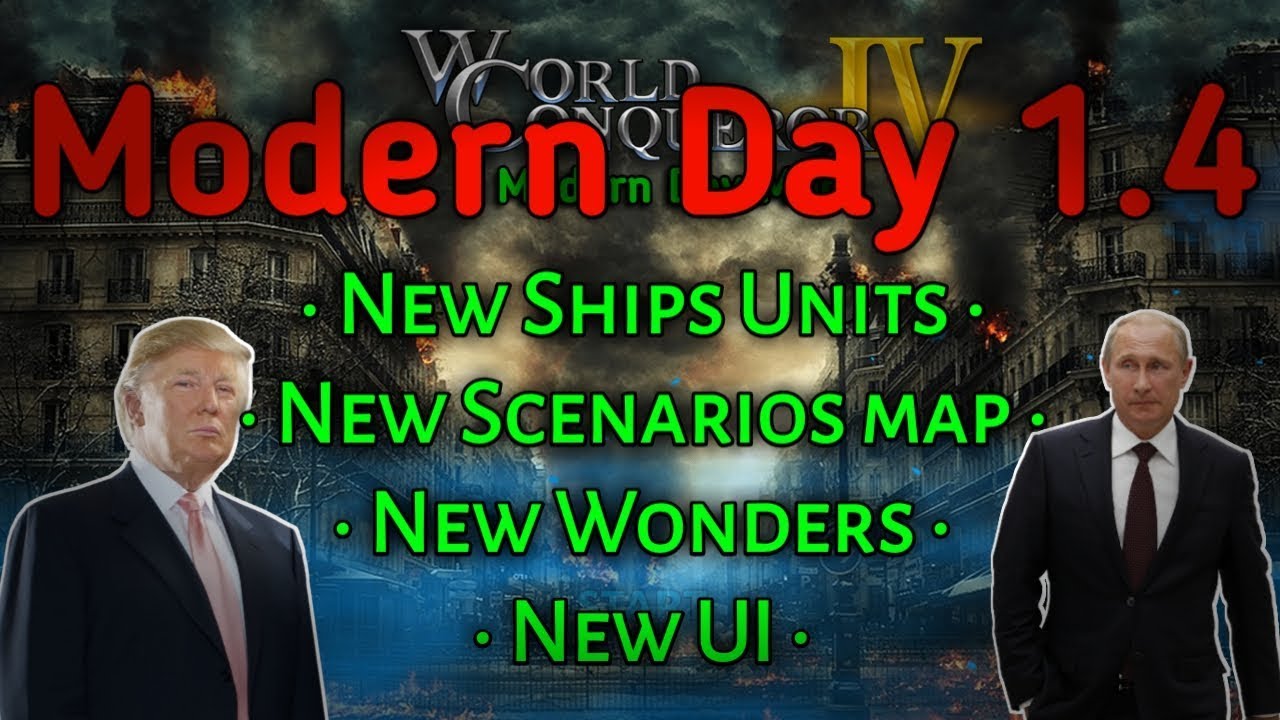world conqueror 4 modern day mod